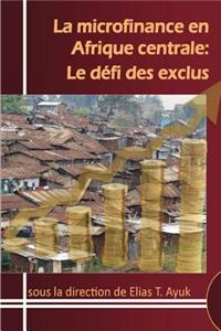 microfinance en Afrique centrale: Le défi des exclus