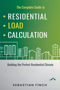 Complete Guide to Residential Load Calculation