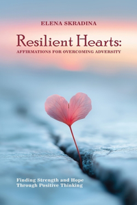 Resilient Hearts