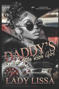 Daddy's Spoiled Little Rich Girl