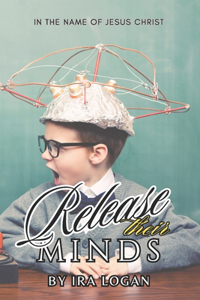 Release Their Minds