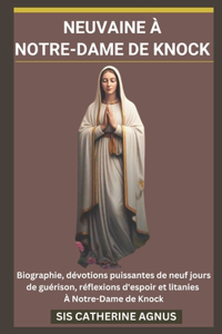 Neuvaine À Notre-Dame de Knock