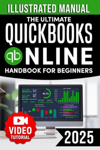 The Ultimate QuickBooks Online Handbook for Beginners
