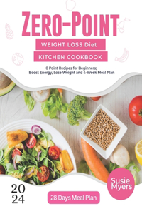 Zero-Point Weight Loss Diet Kitchen Cookbook