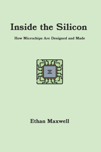 Inside the Silicon