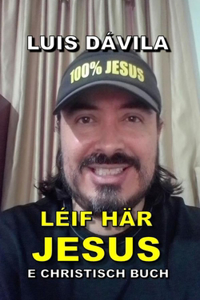 Léif Här Jesus