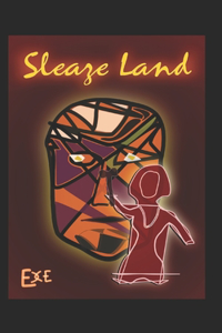 Sleaze Land