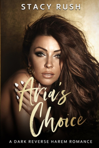 Aria's Choice