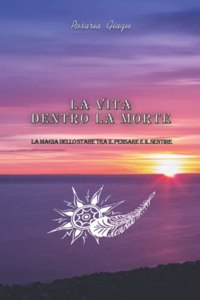 Vita dentro la Morte
