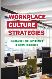 Workplace Culture Strategies