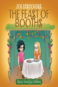 Zoe Discovers the Feast of Booths