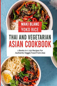 Thai And Vegetarian Asian Cookbook