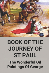 Book Of The Journey Of St Paul