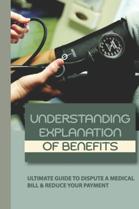 Understanding Explanation Of Benefits