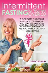 Intermittent Fasting for Women Over 50
