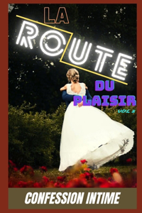 La route du plaisir (vol 8)