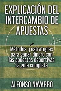 Explicación del Intercambio de Apuestas