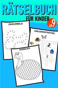 Rätselbuch Für Kinder Ab 9 jahre - Kreuzworträtsel mit Bilder, Zahlenrätsel, Zahlenbilder, Ausmalbilder