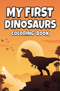 My First Dinosaurs Coloring Book