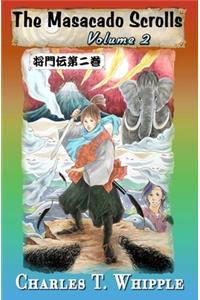 Volume 2 - The Masacado Scrolls