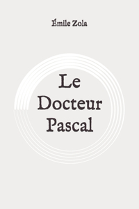 Le Docteur Pascal