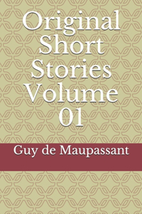 Original Short Stories Volume 01