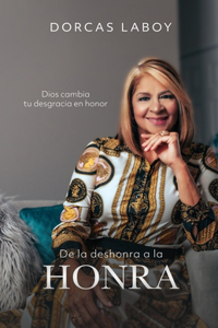 De la deshonra a la honra