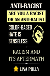 Anti-Racist