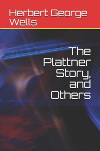 The Plattner Story, and Others