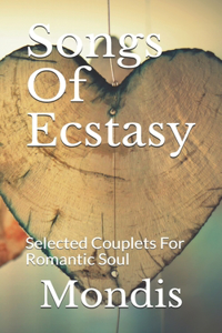 Songs Of Ecstasy