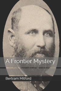 A Frontier Mystery