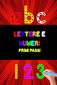 Lettere e numeri Primi passi