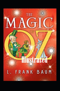 The Magic of Oz Illustrated