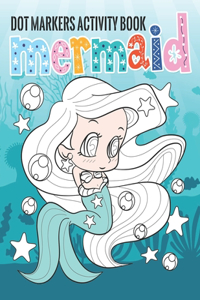 Dot markers activity book mermaid