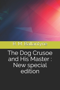 Dog Crusoe and His Master