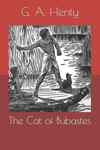 The Cat of Bubastes