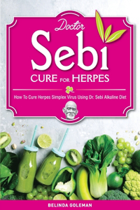 Doctor Sebi Cure for Herpes