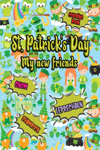 St.Patrick's Day My New Friends