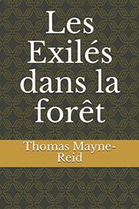 Les Exilés dans la forêt