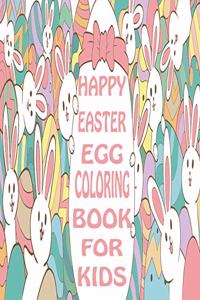 Happy Easter, Egg Coloring Book For Kids