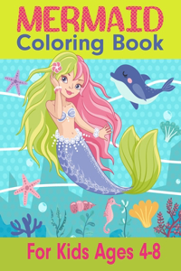 Mermaid Coloring Book for Kids Ages 4-8