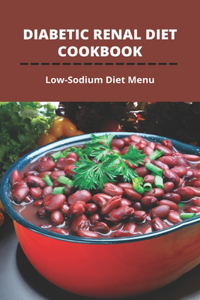 Diabetic Renal Diet Cookbook