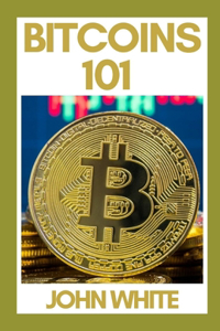 Bitcoins 101