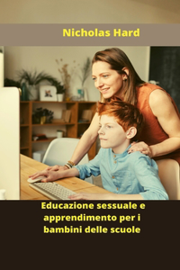 Educazione sessuale e apprendimento per i bambini delle scuole