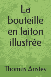 La bouteille en laiton illustrée