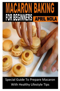 Macaron Baking for Beginners