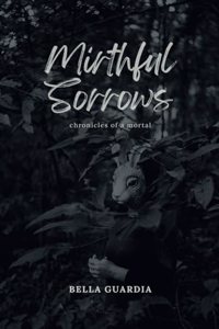 Mirthful Sorrows
