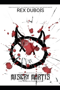 The Chronicles Of Misery Mortis
