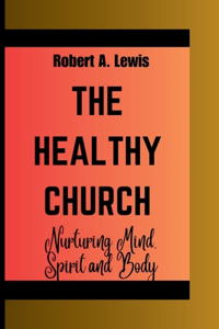 The Healthy Church