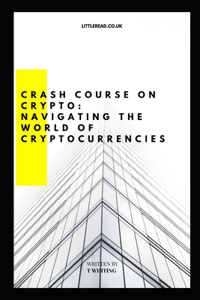 Crash Course on Crypto